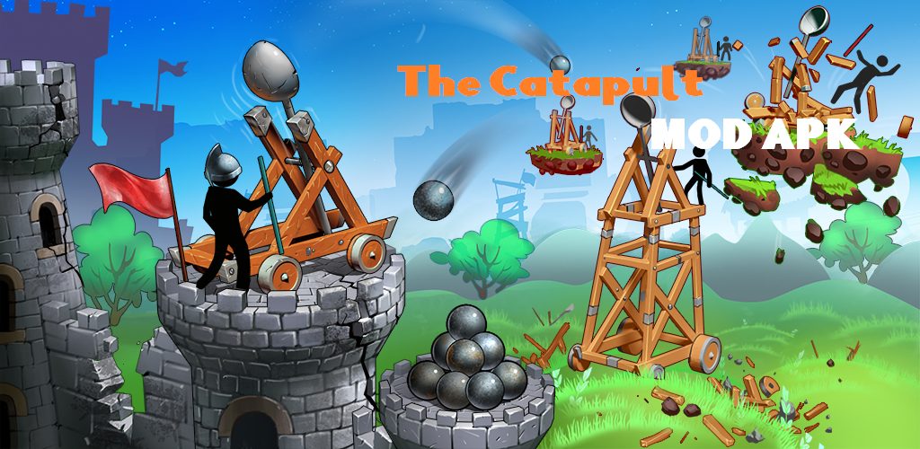 The Catapult MOD APK